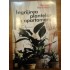 Ingrijirea plantelor de apartament - Mariuca Baronescu Ingrijirea plantelor de apartament - Mariuca Baronescu